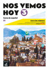 NOS VEMOS HOY 3 ED. HÍBRIDA. LIBRO DEL ALUMNO