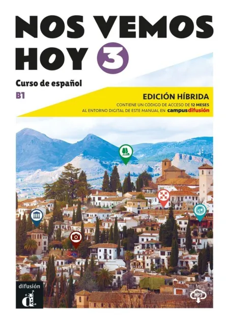 Nos Vemos Hoy 3 Ed. Híbrida. Libro del Alumno