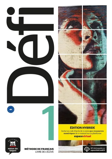 Défi 1 Éd. Hybride Livre de L'élève