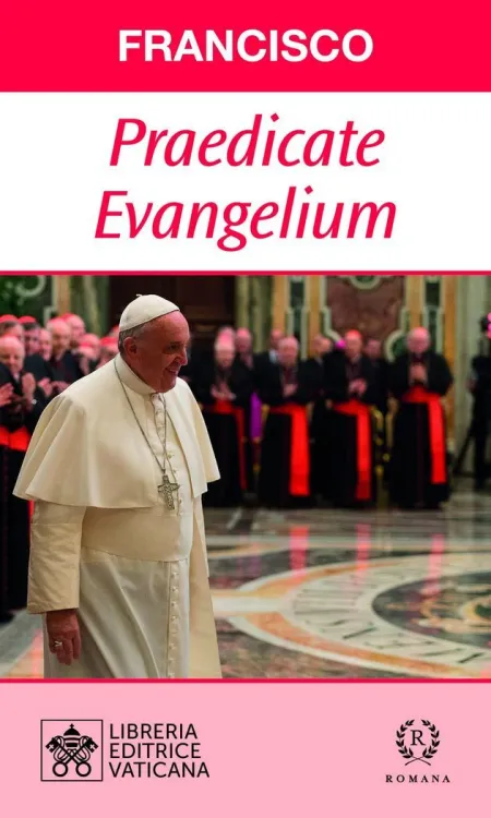 Praedicate Evangelium. La Reforma de la Curia