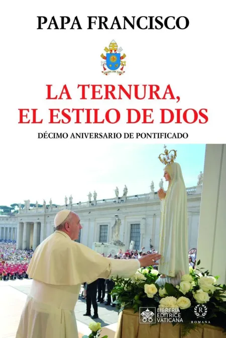 La Ternura, el Estilo de Dios