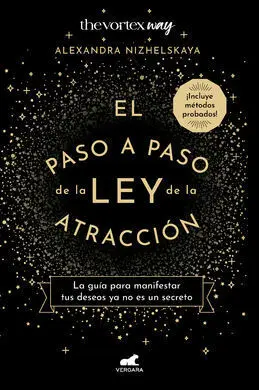 El Paso a Paso de la Ley de la Atraccion
