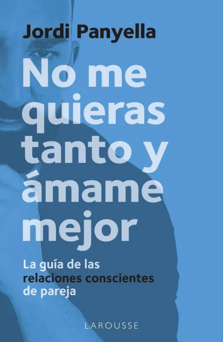 No me Quieras Tanto