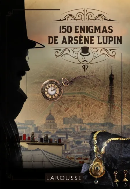 150 Enigmas Arsène Lupin