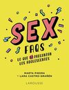 SEX FAQS LO QUE  SÍ PREGUNTAN LOS ADOLESCENTES