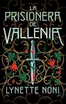 LA PRISIONERA DE VALLENIA