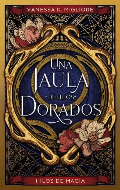 Jaula de Hilos Dorados, una