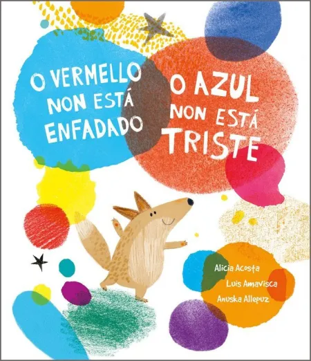 O Vermello Non esta Enfadado o Azul Non esta Trist