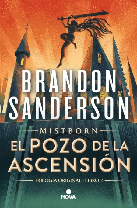 El Pozo de la Ascension (Nacidos de la Bruma [Mistborn] 2)