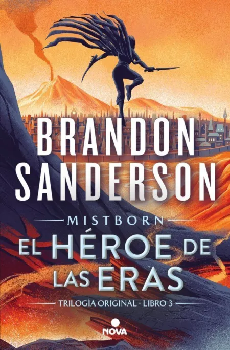 El Heroe de las Eras (Nacidos de la Bruma [Mistborn] 3)