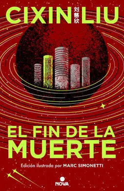 El Fin de la Muerte (Trilogia de los Tres Cuerpos 3)
