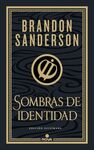 SOMBRAS DE IDENTIDAD (ED. ILUSTRADA)