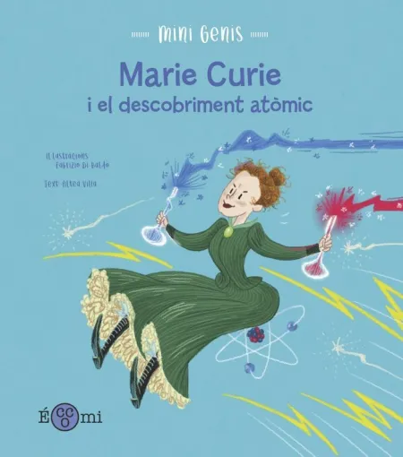 Marie Curie I el Descobriment Atòmic