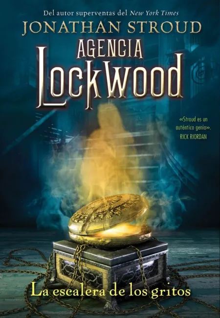 Agencia Lockwood 1. La Escalera de los Gritos