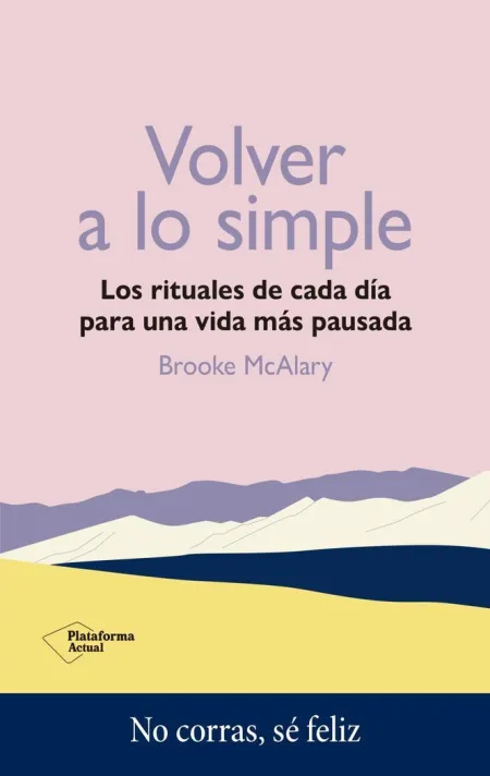 Volver a lo Simple