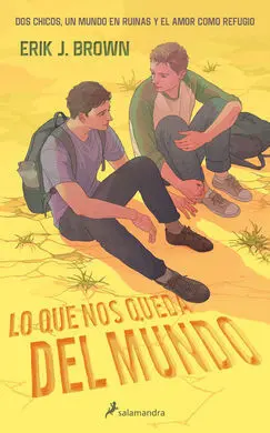 Lo que nos Queda del Mundo