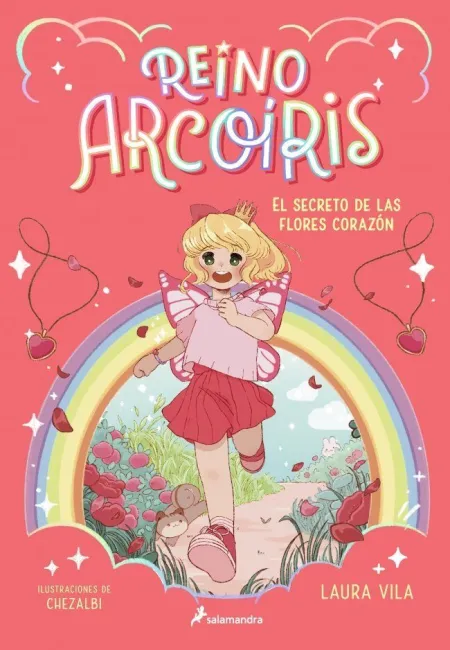 Reino Arcoíris 1. El Secreto de las Flores