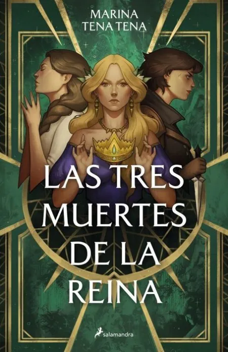 Tres Muertes de la Reina, las