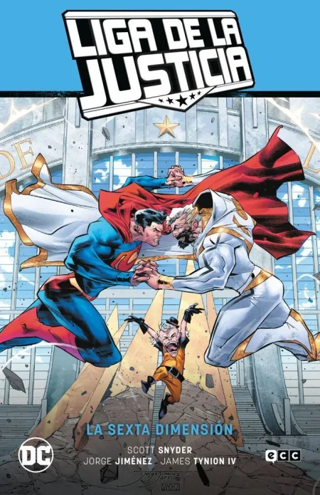 Liga de la Justicia Vol. 04: la Sexta Dimensión (Lj Saga  la Totalidad Parte 5)