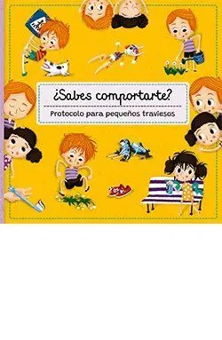 ¿Sabes Comportarte? Protocolo para Pequeños Traviesos