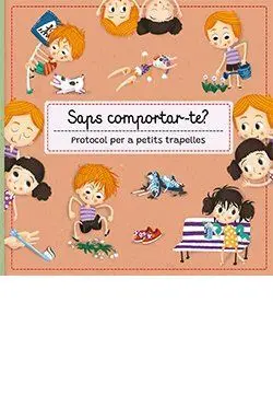 Saps Comportar-Te? Protocol Per a Petits Trapelles