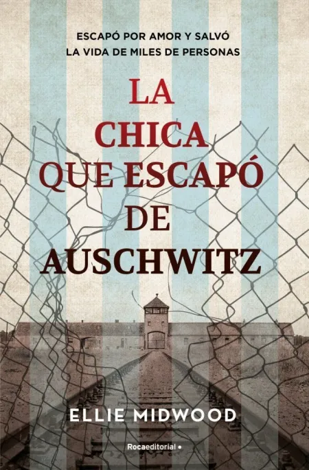 Chica que Escapo de Auschwitz, la