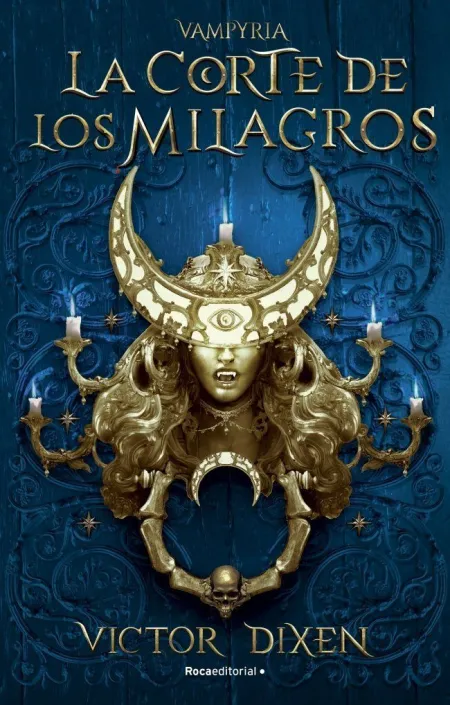 Corte de los Milagros, la. Vampyria 2