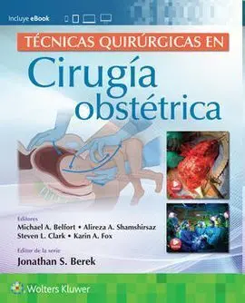 Técnicas Quirúrgicas en Cirugía Obstétrica