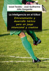 LA INTELIGENCIA EN EL FUTBOL ENTRENAMIENTO Y DESAR