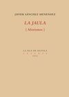 LA JAULA