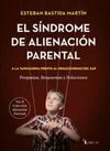 SÍNDROME DE ALINEACIÓN PARENTAL. VOL. II A LA VANGUARDIA FRENTE AL NEGACIONISMO