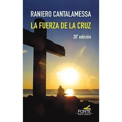 La Fuerza de la Cruz