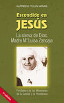 ESCONDIDA EN JESUS. 2ª ED