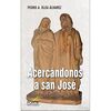 ACERCÁNDONOS A SAN JOSÉ
