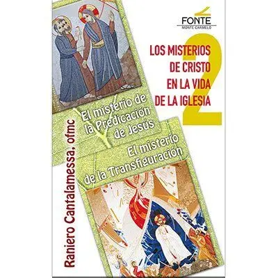 Los Misterios de Cristo en la Vida de la Iglesia 2
