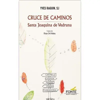 Cruce de Caminos / Santa Joaquina de Vedruna