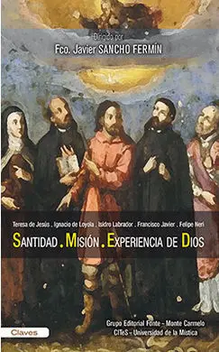 Santidad, Mision y Experiencia de Dios