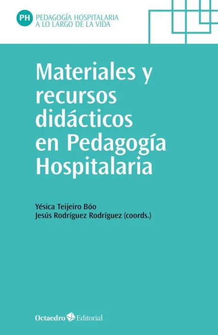 Materiales y Recursos Didácticos en Pedagogía Hospitalaria