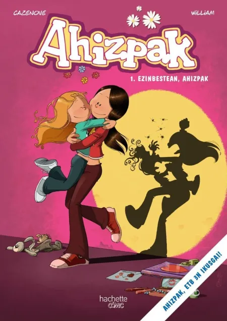 Ahizpak N. 1. Ezinbestean , Ahizpak