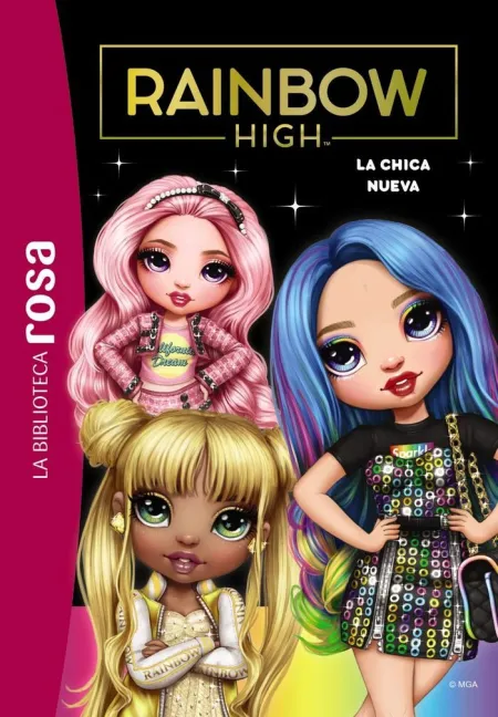 Biblioteca Rosa. Rainbow High, 3. La Nueva Alumna