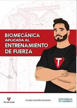 Biomecánica Aplicada Al Entrenamiento de Fuerza