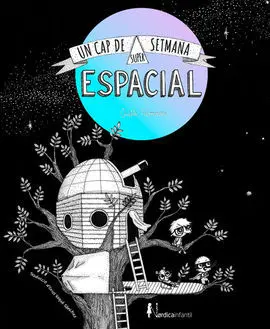 Un Cap de Setmana Superespacial (Ed. Regalo)
