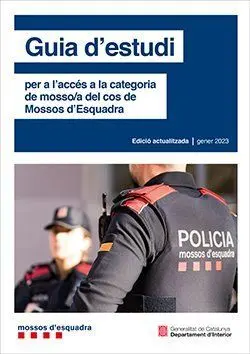 Guia D'estudi 2023 Per Accès a la Categoria de Mosso;A del Cos de Mossos D'esqua