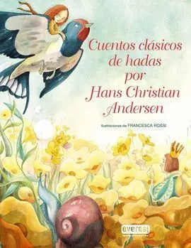 Cuentos Clasicos de Hadas por Hans Christian Andersen