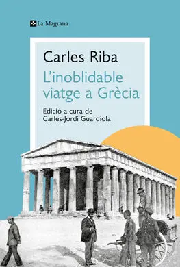 Inoblidable Viatge a Grecia, L'