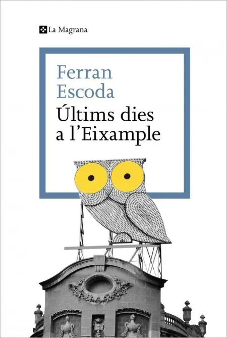 Ultims Dies a L'eixample