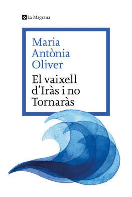 El Vaixell D. iràs I no Tornaràs