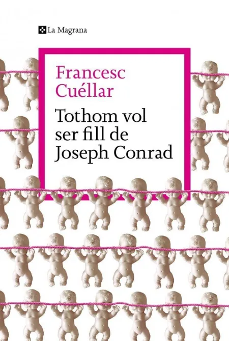 Tothom Vol Ser Fill de Joseph Conrad