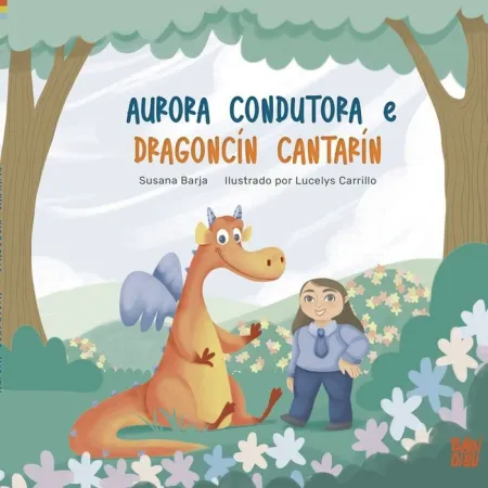 Aurora Condutora e Dragoncín Cantarín