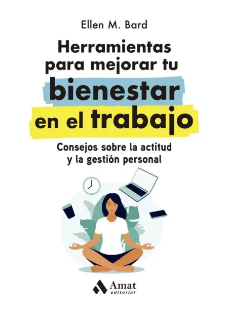 Herramientas para Mejorar tu Bienestar en el Traba